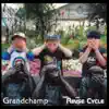 Grandchamp - Rinse Cycle - EP